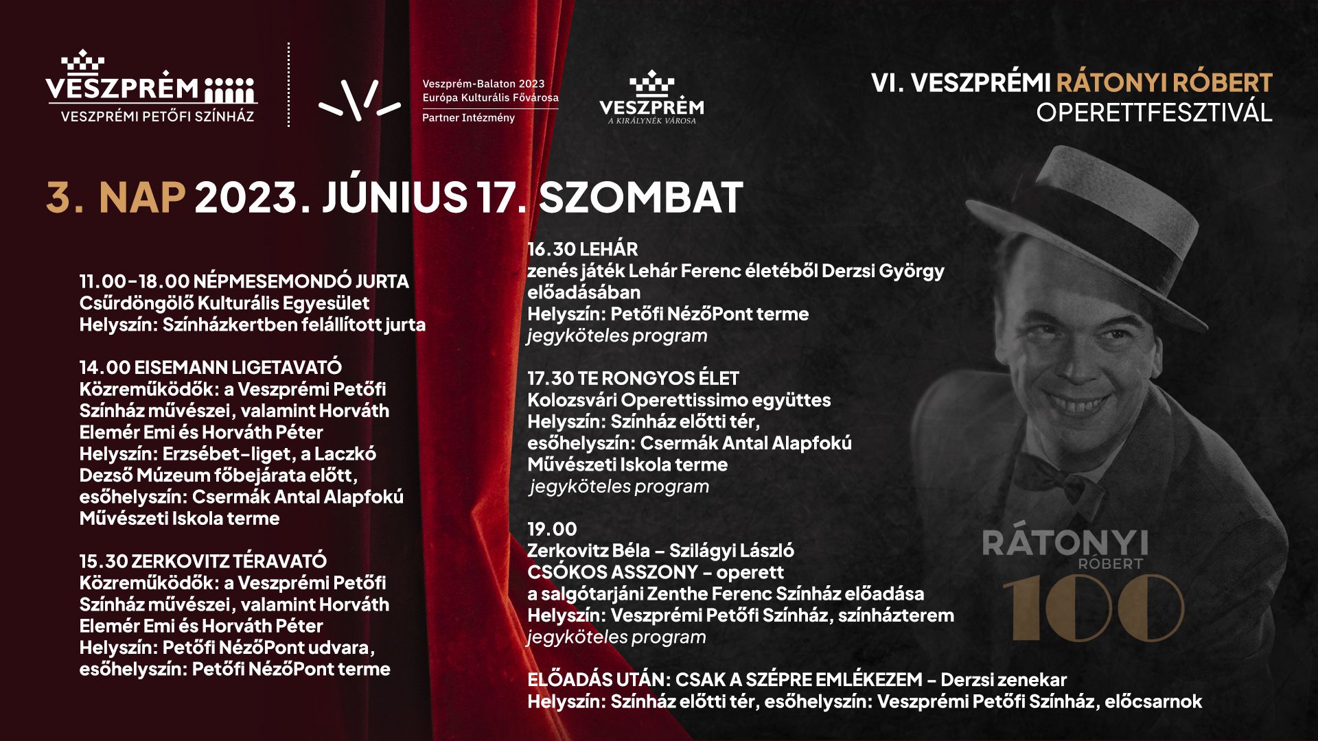 VI. VESZPRÉMI RÁTONYI RÓBERT OPERETTFESZTIVÁL - HARMADIK NAPJA