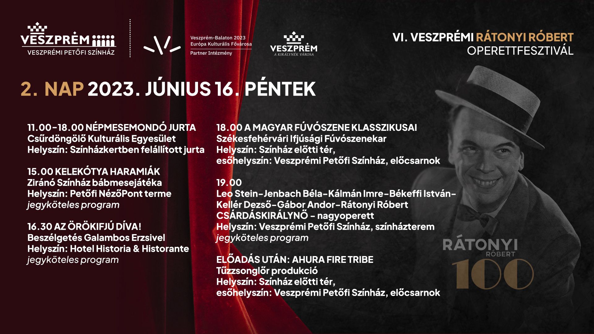 VI. VESZPRÉMI RÁTONYI RÓBERT OPERETTFESZTIVÁL - MÁSODIK NAP