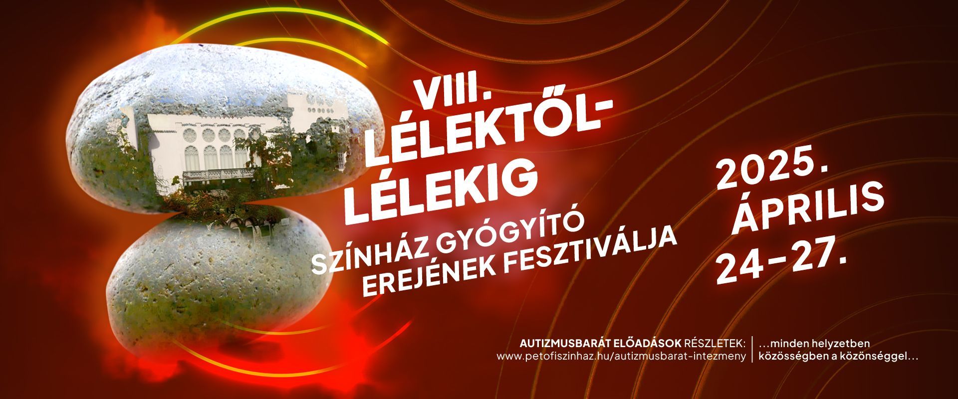 Lélektől-Lélekig Fesztiválbérlet! Jelentős kedvezmény a színházbarátoknak!