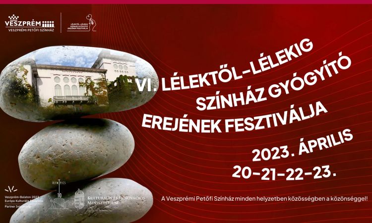Éntudat, magunk és környezetünk elfogadása: A VI. Lélektől-lélekig Színház Gyógyító Erejének Fesztiváljának harmadik napja