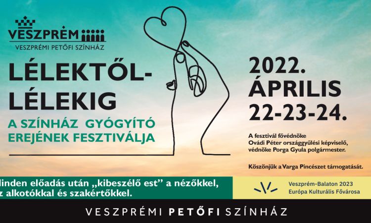 Művészetterápia és ősbemutató V. Lélektől-lélekig Színház Gyógyító Erejének Fesztiváljának második napján!