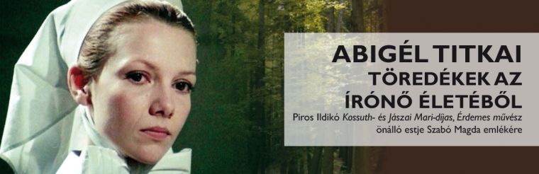 ABIGÉL TITKAI – TÖREDÉKEK AZ ÍRÓNŐ ÉLETÉBŐL