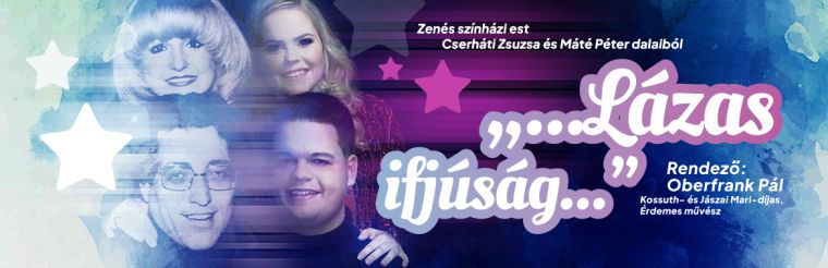 „...LÁZAS IFJÚSÁG…”