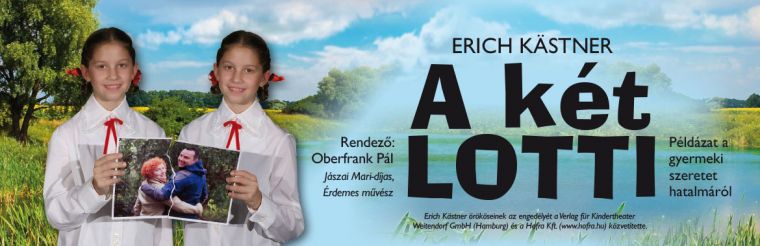 A KÉT LOTTI