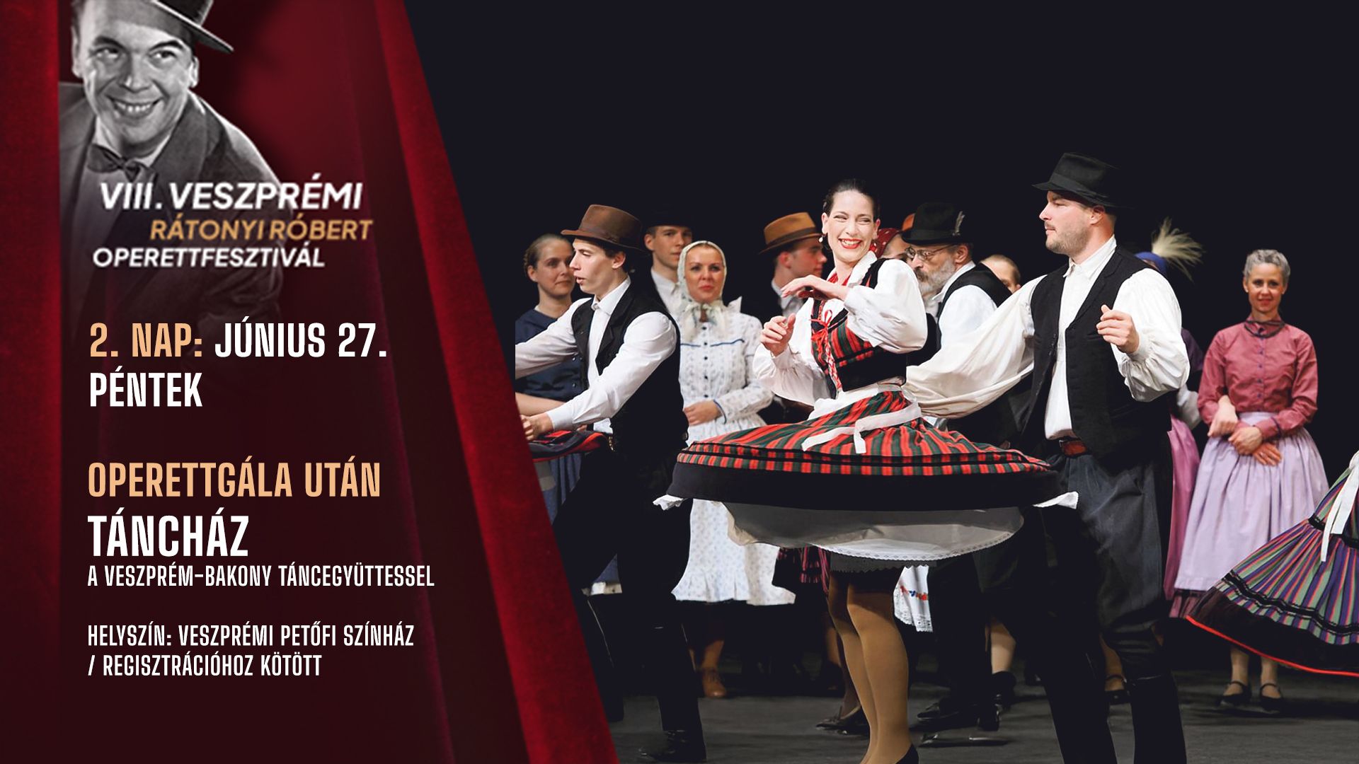 TÁNCHÁZ A VESZPRÉM-BAKONY TÁNCEGYÜTTESSEL 