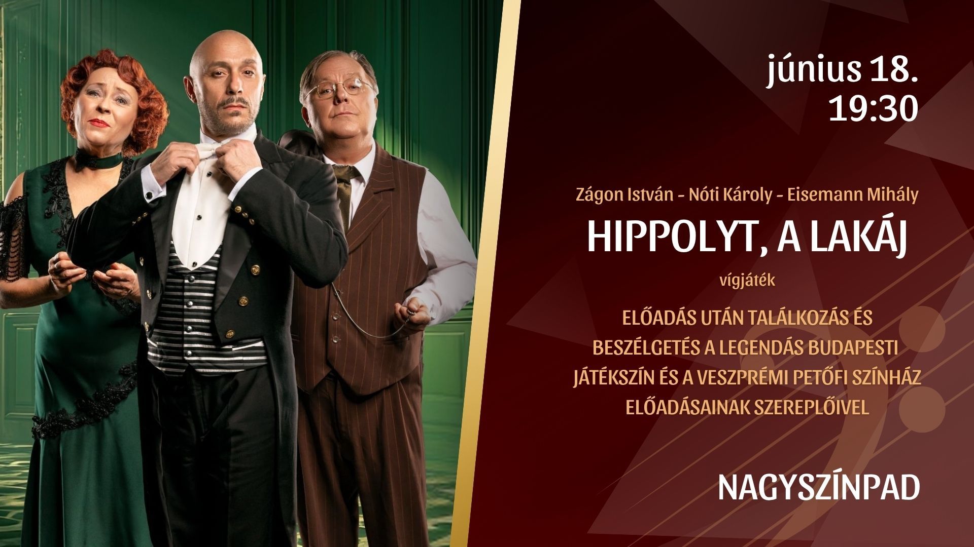 KÖZÖNSÉGTALÁLKOZÓ A HIPPOLYT, A LAKÁJ SZEREPLŐIVEL