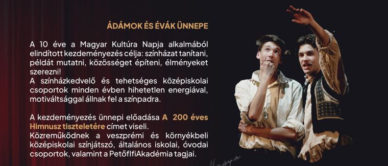 ÁDÁMOK ÉS ÉVÁK ÜNNEPE - A 200 éves Himnusz tiszteletére 
