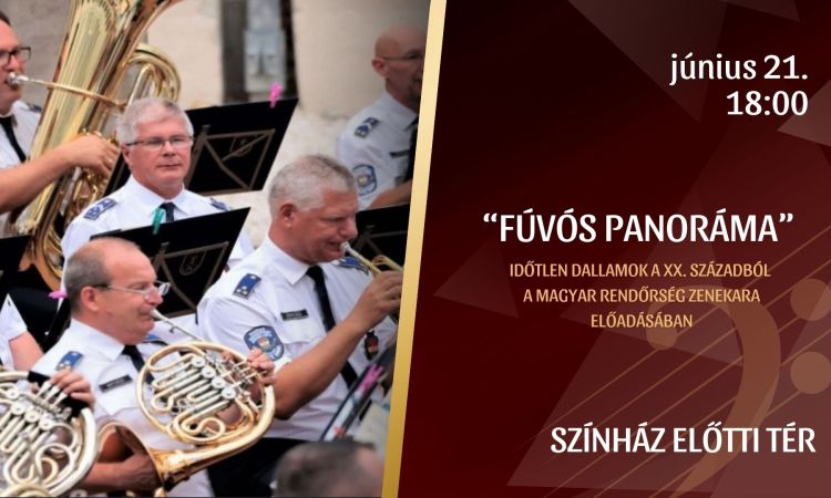 "FÚVÓS PANORÁMA" - IDŐTLEN DALLAMOK A XX. SZÁZADBÓL