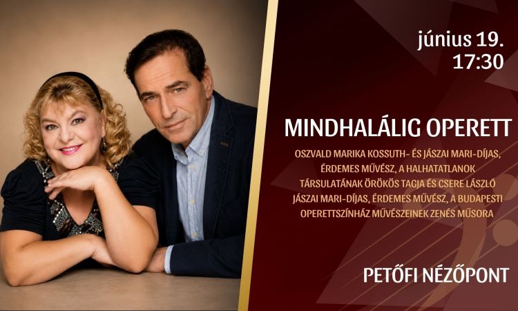 MINDHALÁLIG OPERETT - OSZVALD MARIKA ÉS CSERE LÁSZLÓ