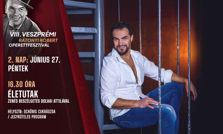 Életutak - Zenés beszélgetés Dolhai Attilával