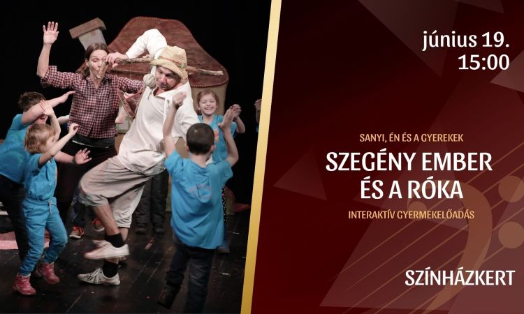 SZEGÉNY EMBER ÉS A RÓKA