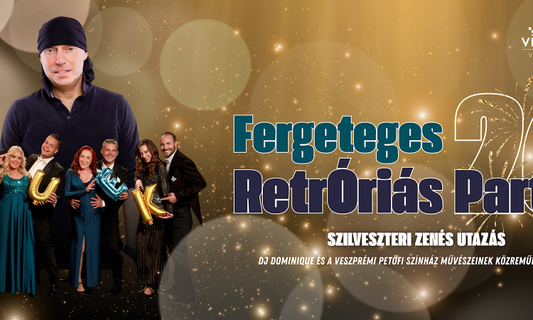 Fergeteges RetrÓriás Party!