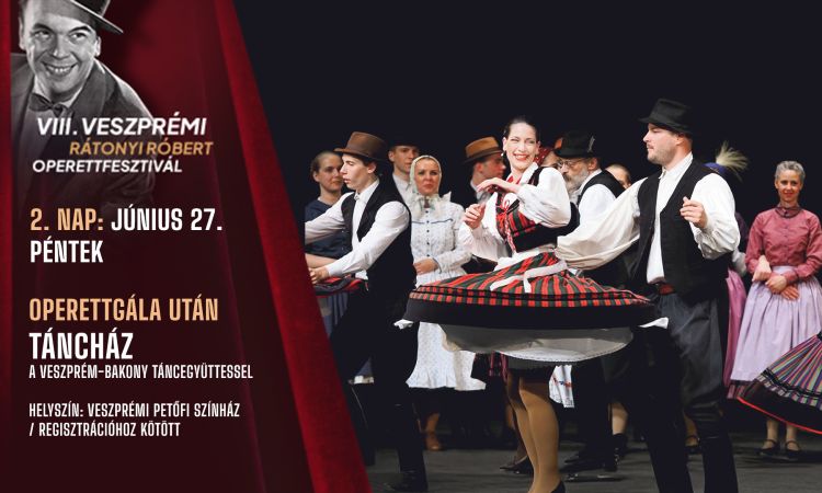 TÁNCHÁZ A VESZPRÉM-BAKONY TÁNCEGYÜTTESSEL 