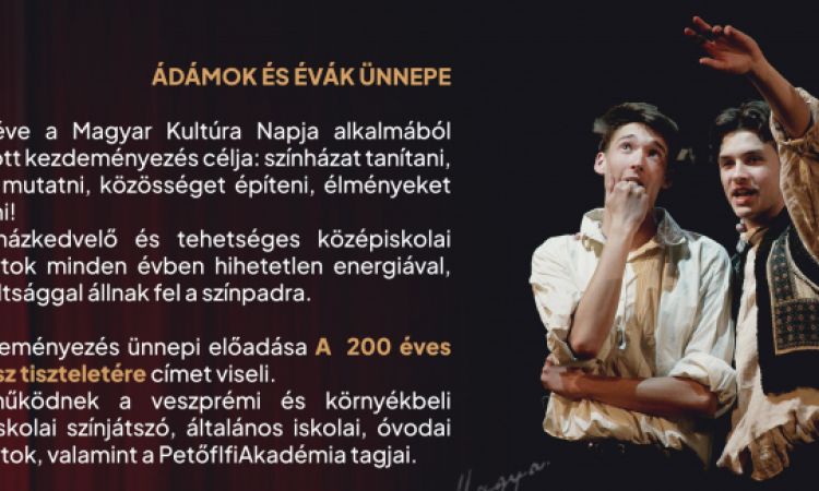 ÁDÁMOK ÉS ÉVÁK ÜNNEPE - A 200 éves Himnusz tiszteletére 