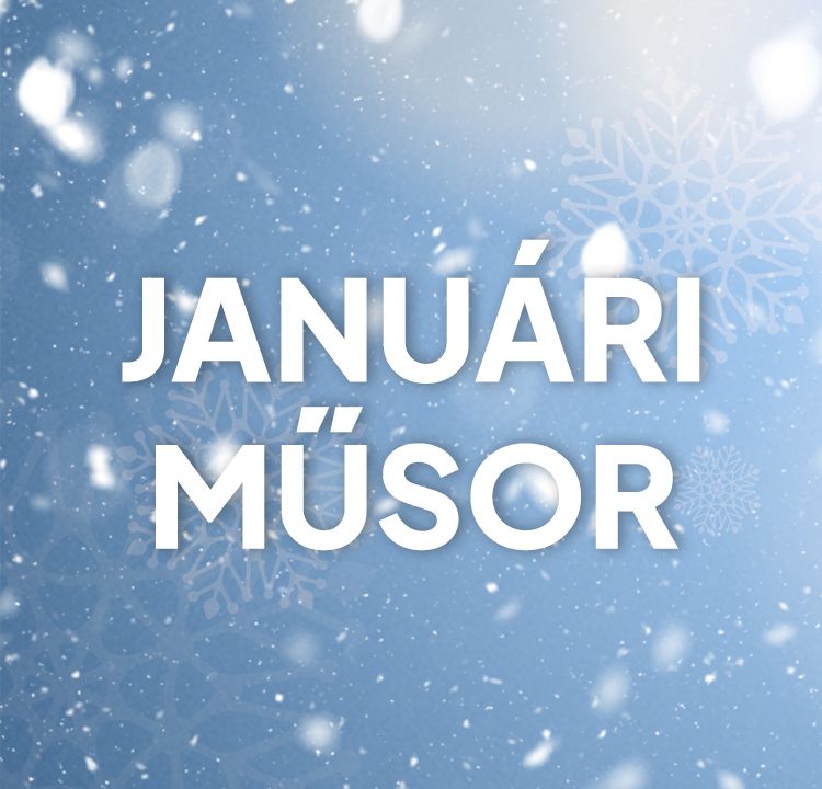 JANUÁR HAVI MŰSOR