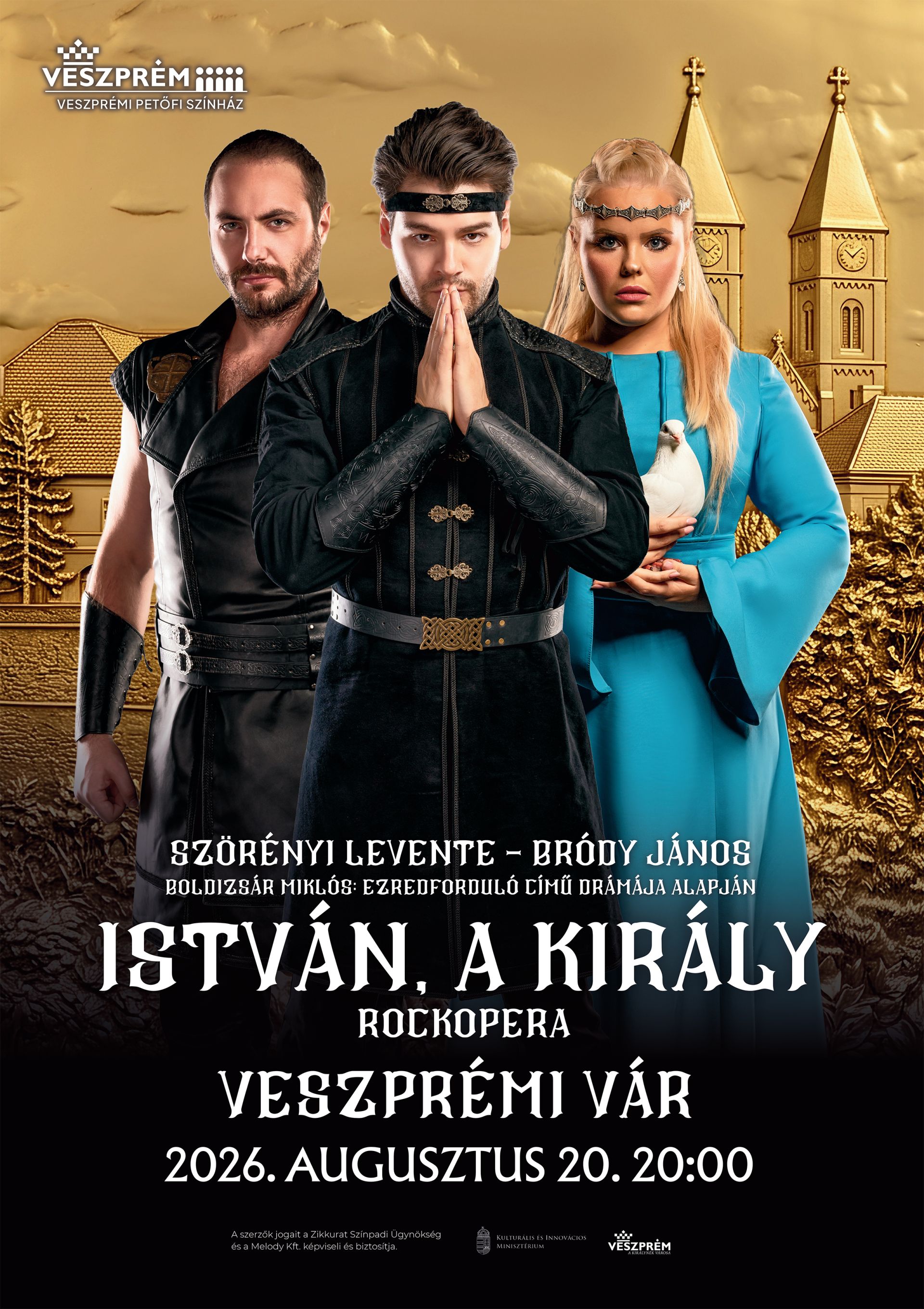 Történelmi rockopera történelmi helyszínen!