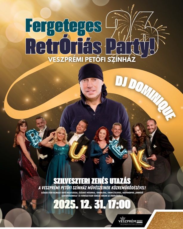 Ha szilveszter éjjel, akkor Veszprémi Petőfi Színház!