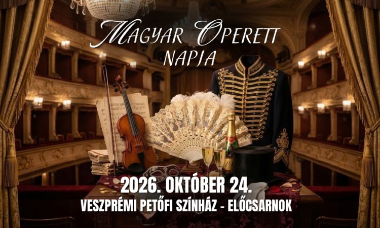 Ünnepelje velünk a hungarikum műfajt a Magyar Operett Napján!