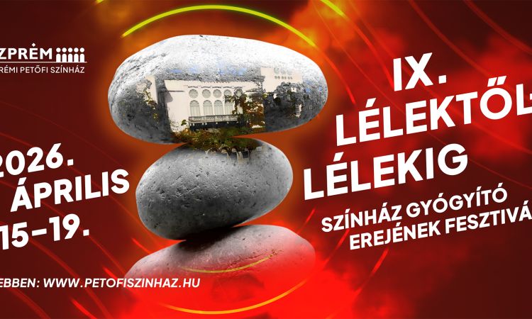 IX. Lélektől Lélekig Fesztivál: Virágba boruló természet, megújuló lélek!