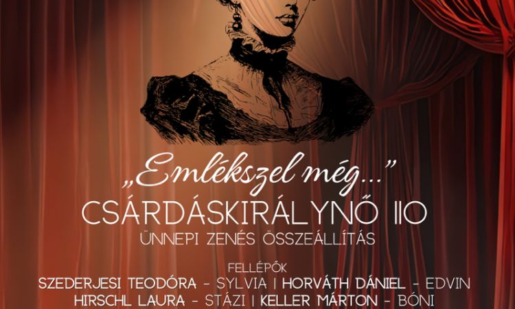 „Emlékszel még...” Csárdáskirálynő 110!