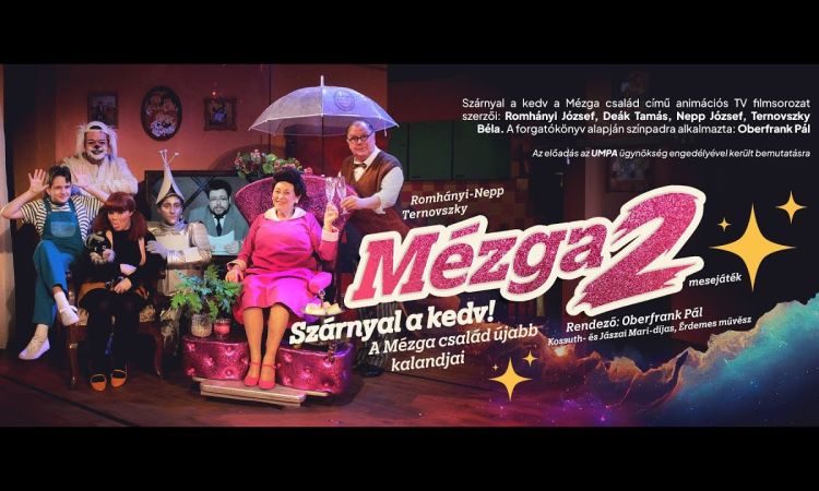 Mézga 2 - Szárnyal a kedv! mesejáték a Veszprémi Petőfi Színházban!